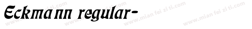 Eckmann regular字体转换